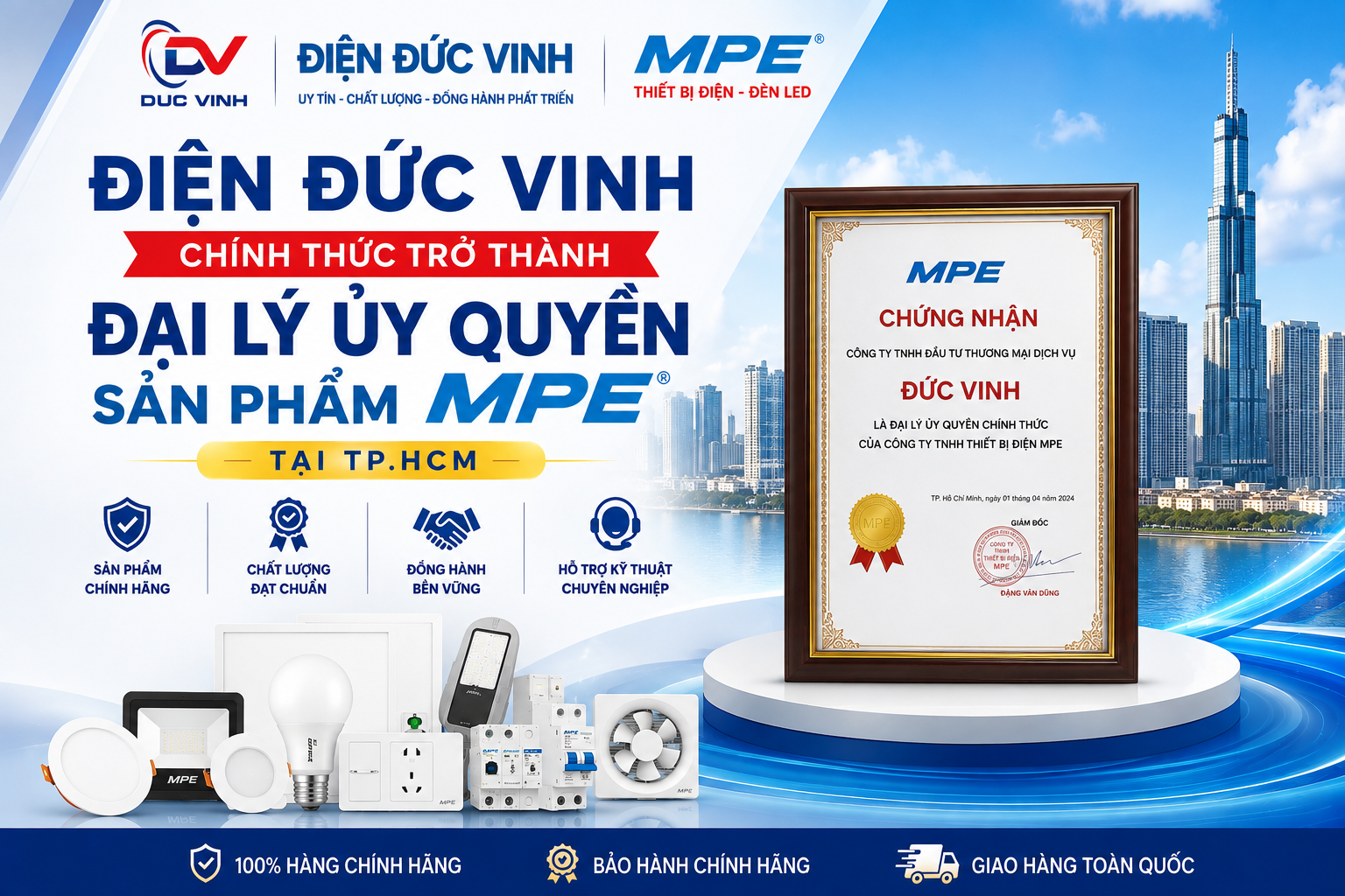 Điện Đức Vinh Chính Thức Trở Thành Đại Lý Ủy Quyền Sản Phẩm MPE Tại TP.HCM
