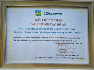 CÔNG TY ĐỨC VINH VINH DỰ ĐÓN NHẬN GIẤY CHỨNG NHẬN ĐỐI TÁC DỰ ÁN LS ELECTRIC
