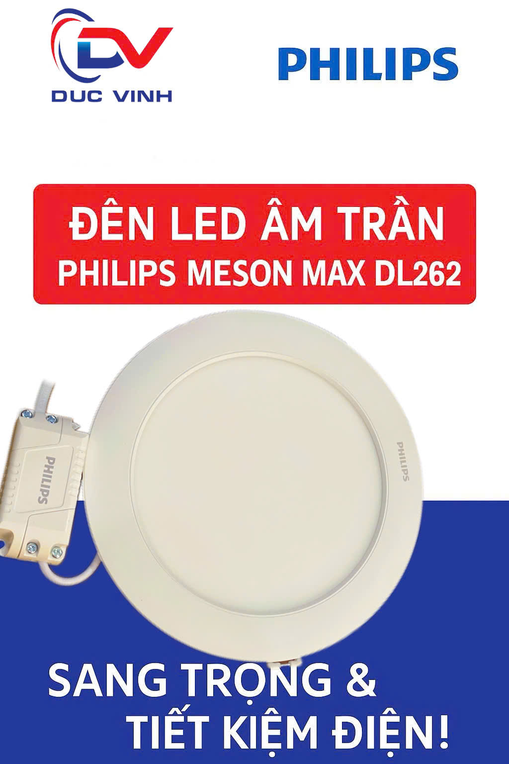 ĐÈN LED ÂM TRẦN PHILIPS MESON MAX DL262 – SANG TRỌNG & TIẾT KIỆM ĐIỆN!
