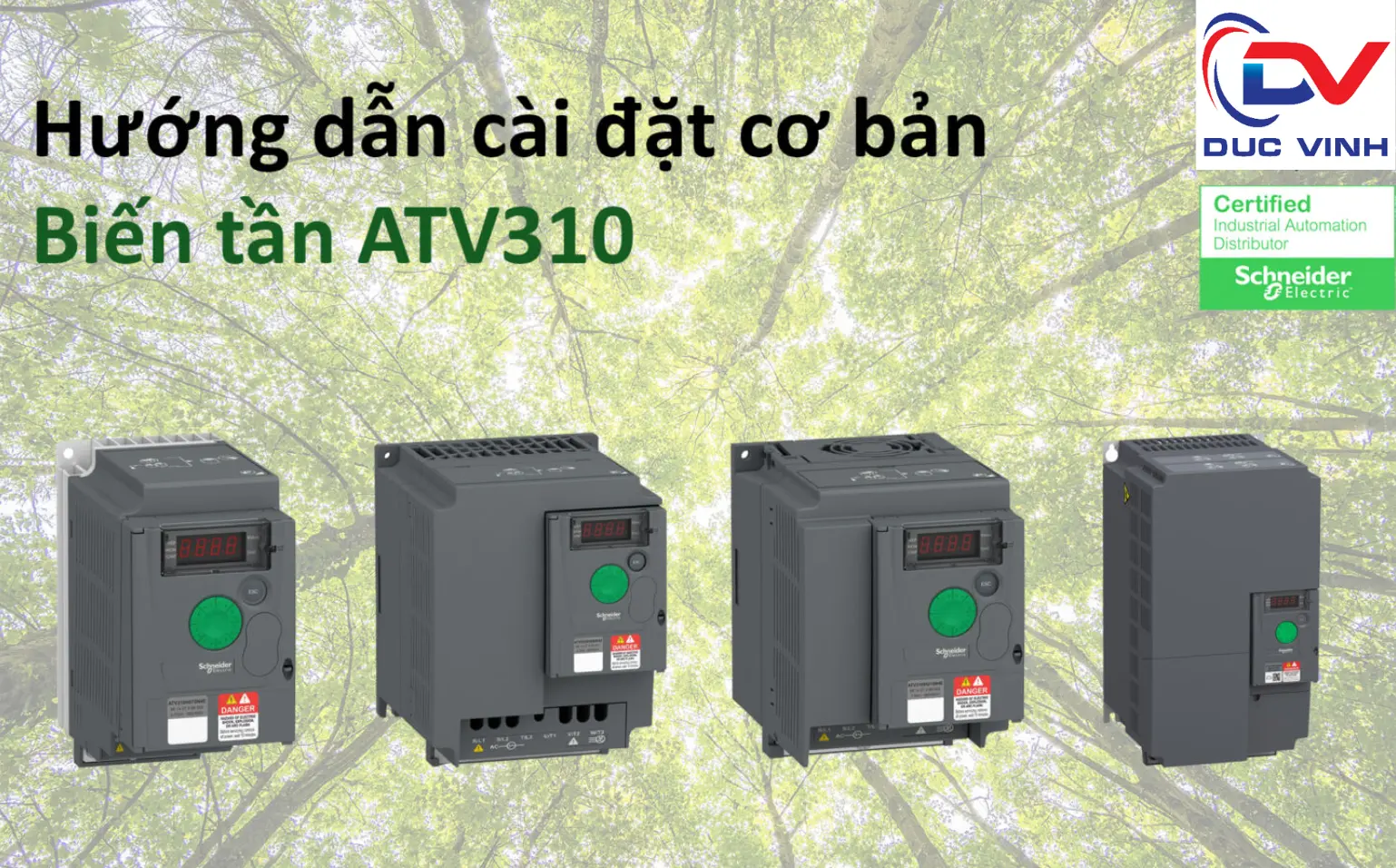Hướng dẫn cài đặt biến tần ATV310 Schneider chi tiết từ A-Z (Mới nhất)