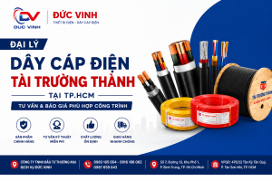 Đại Lý Dây Cáp Điện Tài Trường Thành Tại TP.HCM – Tư Vấn & Báo Giá Phù Hợp Công Trình