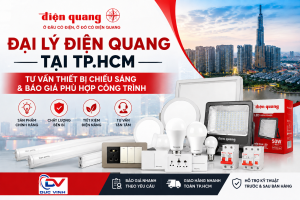 Đại Lý Điện Quang Tại TP.HCM – Tư Vấn Thiết Bị Chiếu Sáng & Báo Giá Phù Hợp Công Trình