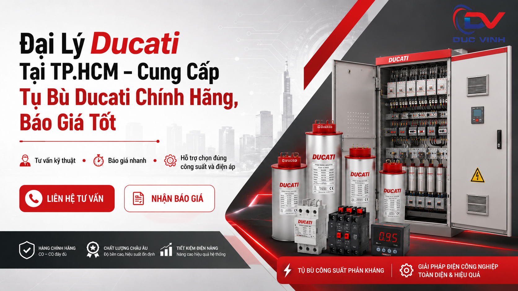 Đại Lý Ducati Tại TP.HCM – Cung Cấp Tụ Bù Ducati Chính Hãng, Báo Giá Tốt