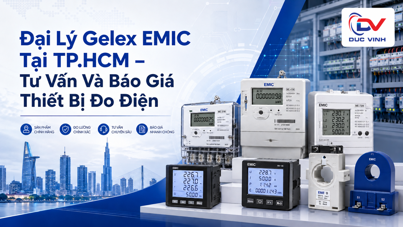 Đại Lý Gelex EMIC Tại TP.HCM – Tư Vấn Và Báo Giá Thiết Bị Đo Điện