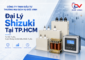 Đại Lý Shizuki Tại TP.HCM – Tư Vấn Tụ Bù, Cuộn Kháng Và Bộ Điều Khiển Tụ Bù