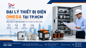 Đại Lý Thiết Bị Điện Omega Tại TP.HCM – Đức Vinh Tư Vấn Giải Pháp Cho Tủ Điện Và Công Trình