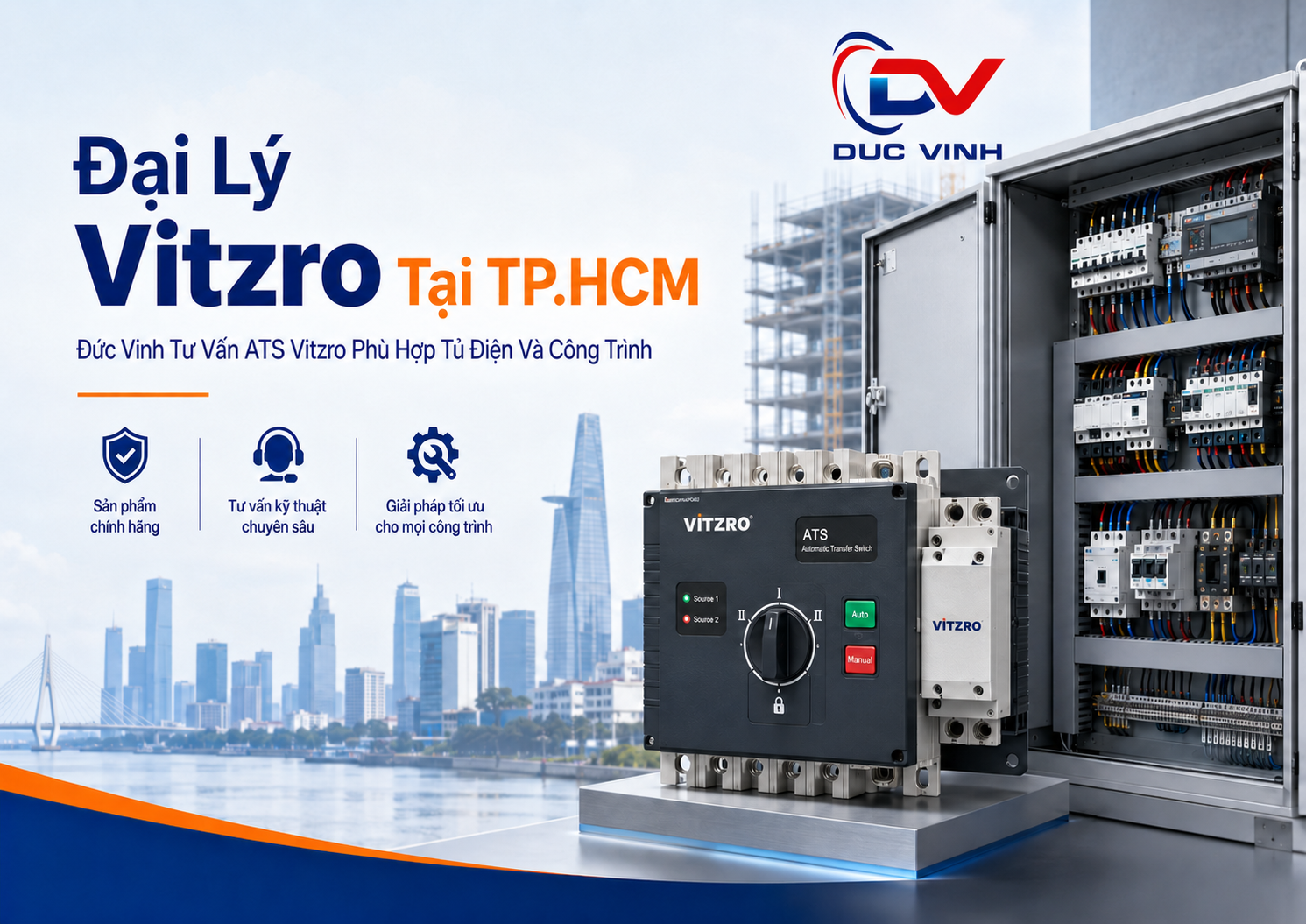 Đại Lý Vitzro Tại TP.HCM – Đức Vinh Tư Vấn ATS Vitzro Phù Hợp Tủ Điện Và Công Trình