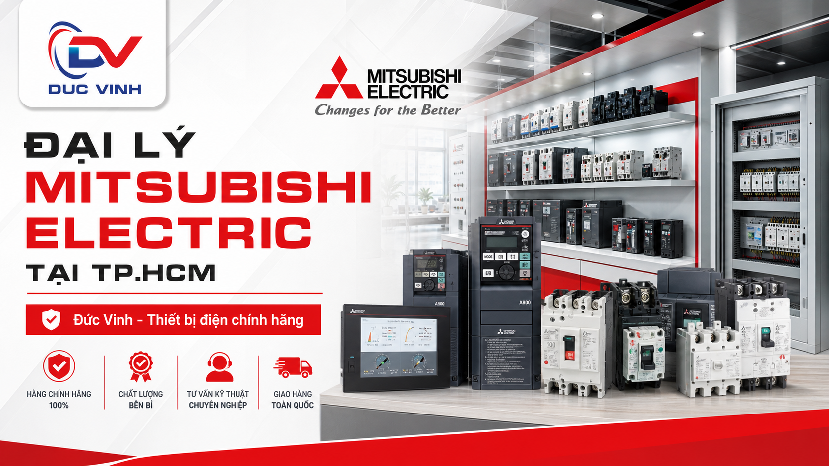 Đức Vinh – Đại Lý Mitsubishi Electric Tại TP.HCM, Cung Cấp Thiết Bị Điện Chính Hãng