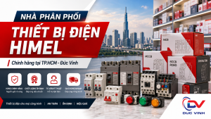 Nhà Phân Phối Thiết Bị Điện Himel Chính Hãng Tại TP.HCM - Đức Vinh