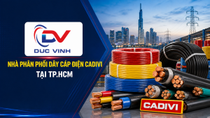 Đức Vinh – Nhà Phân Phối Dây Cáp Điện CADIVI Tại TP.HCM