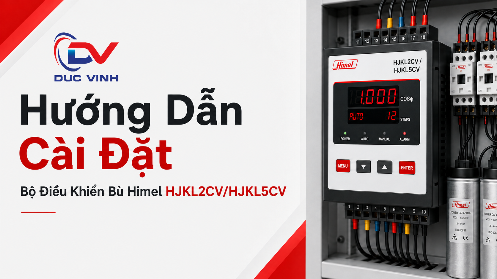 Hướng Dẫn Cài Đặt Bộ Điều Khiển Bù Himel HJKL2CV/HJKL5CV Chi Tiết