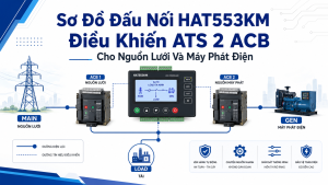Sơ Đồ Đấu Nối HAT553KM Điều Khiển ATS 2 ACB Cho Nguồn Lưới Và Máy Phát Điện