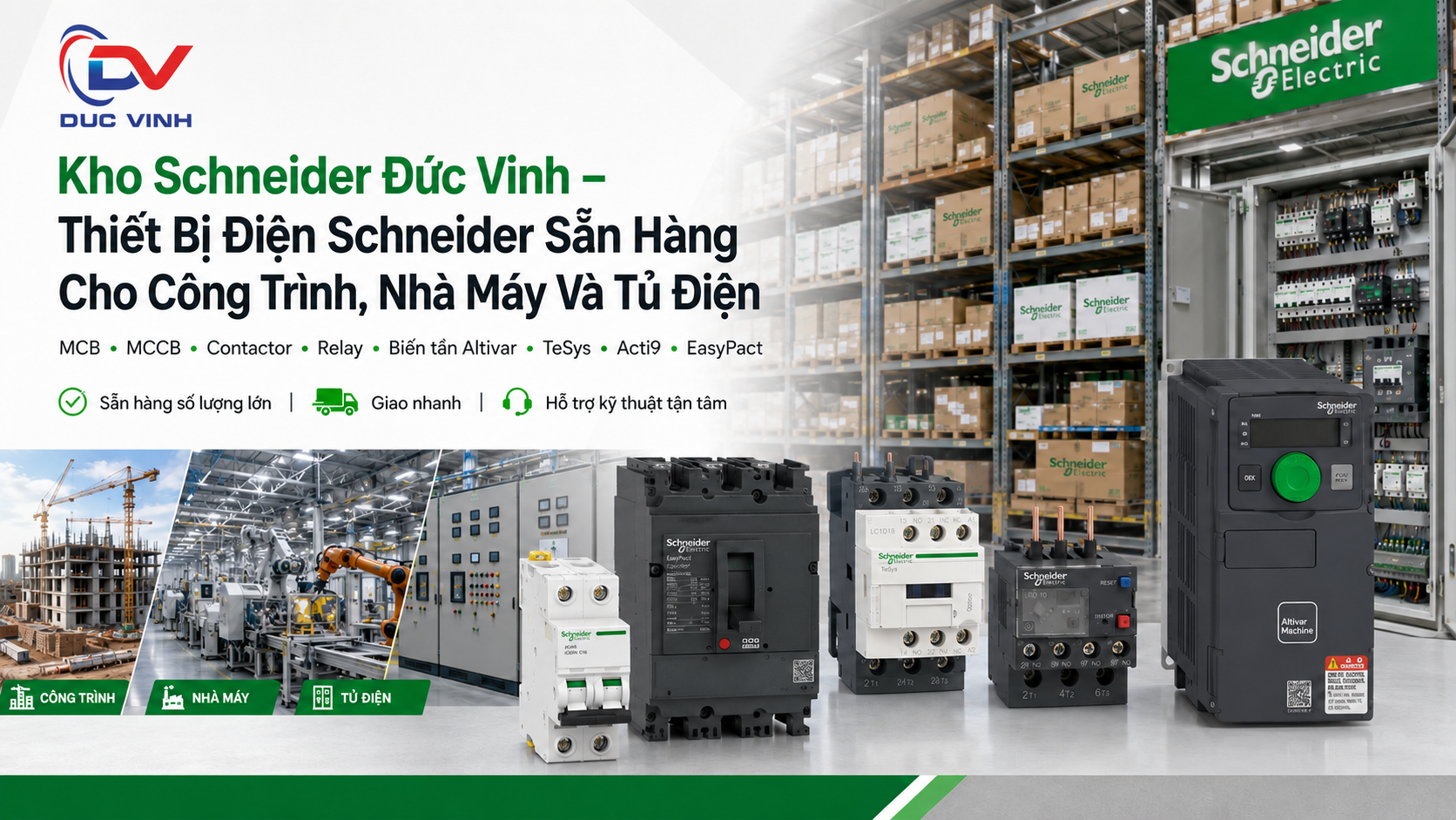 Kho Schneider Đức Vinh – Thiết Bị Điện Schneider Sẵn Hàng Cho Công Trình, Nhà Máy Và Tủ Điện