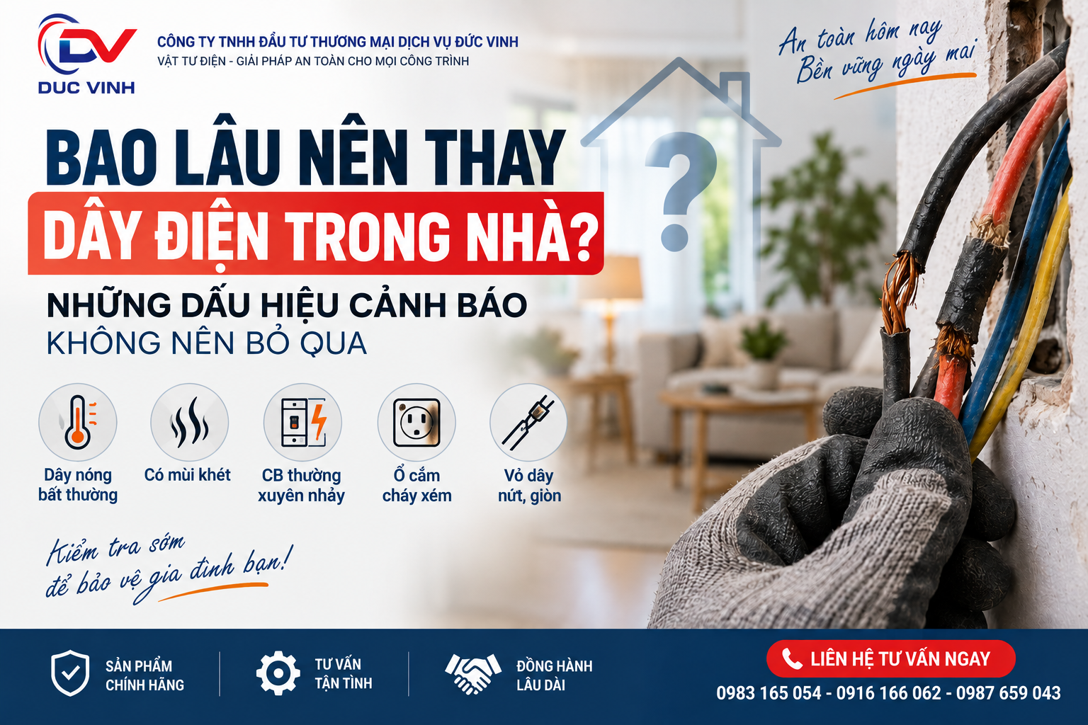 Bao lâu nên thay dây điện trong nhà? Những dấu hiệu cảnh báo không nên bỏ qua