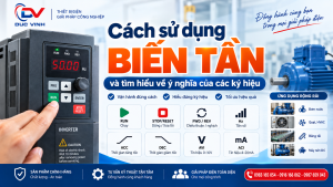 Cách sử dụng biến tần và tìm hiểu về ý nghĩa của các ký hiệu